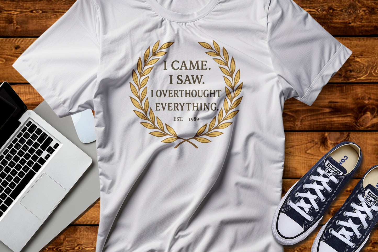 I Came I Saw I Overthought Every Thing T-shirt