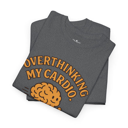 Overthinking is My Cardio