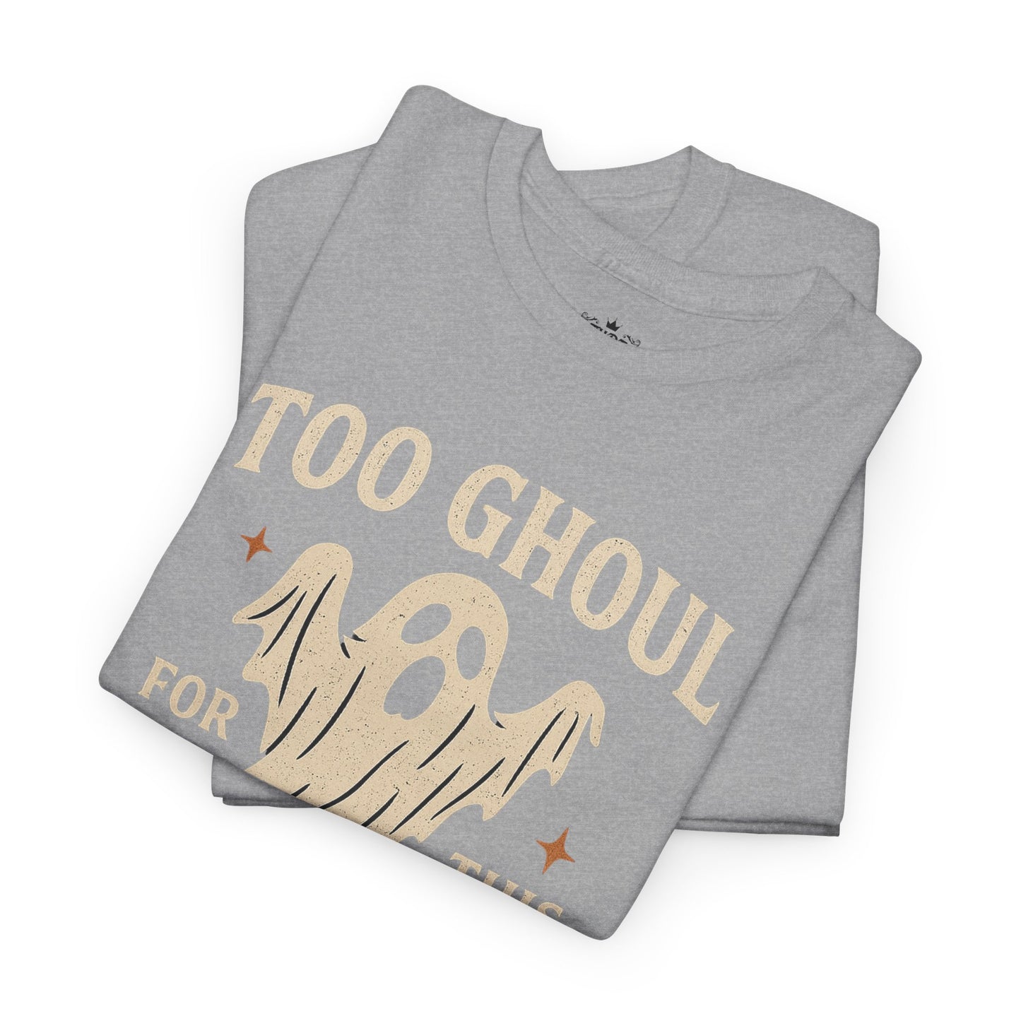 Too Ghoul For This World Tee
