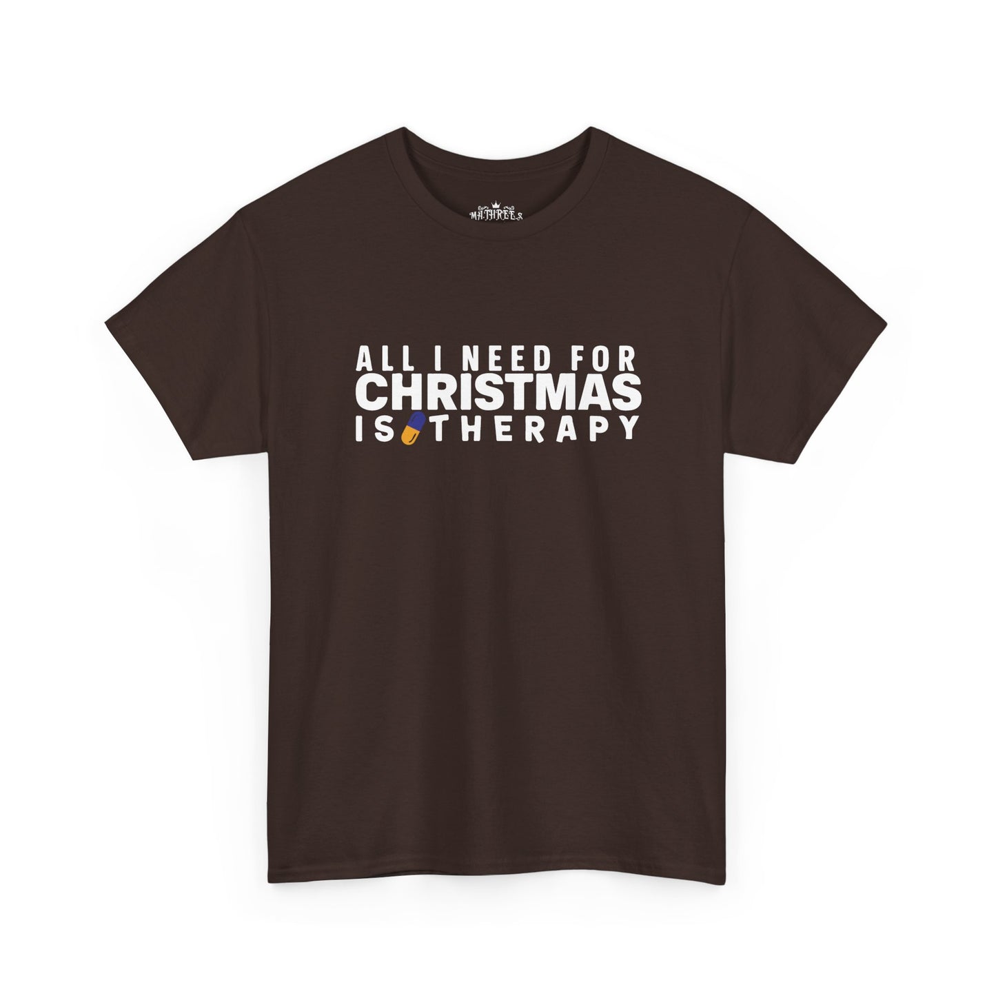 All I Need For Christmas Is Therapy Tee