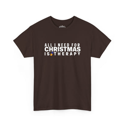 All I Need For Christmas Is Therapy Tee