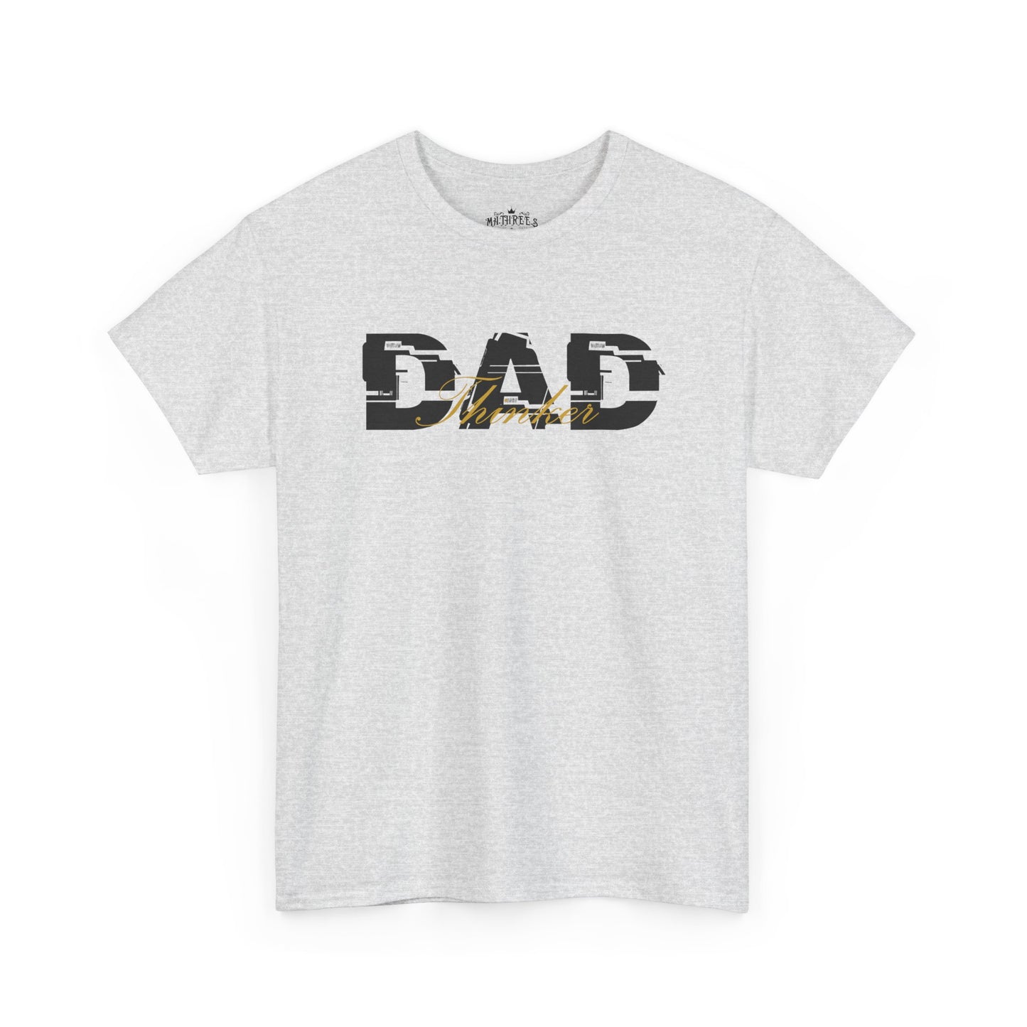 Thinker DAD Unisex Heavy Cotton Tee