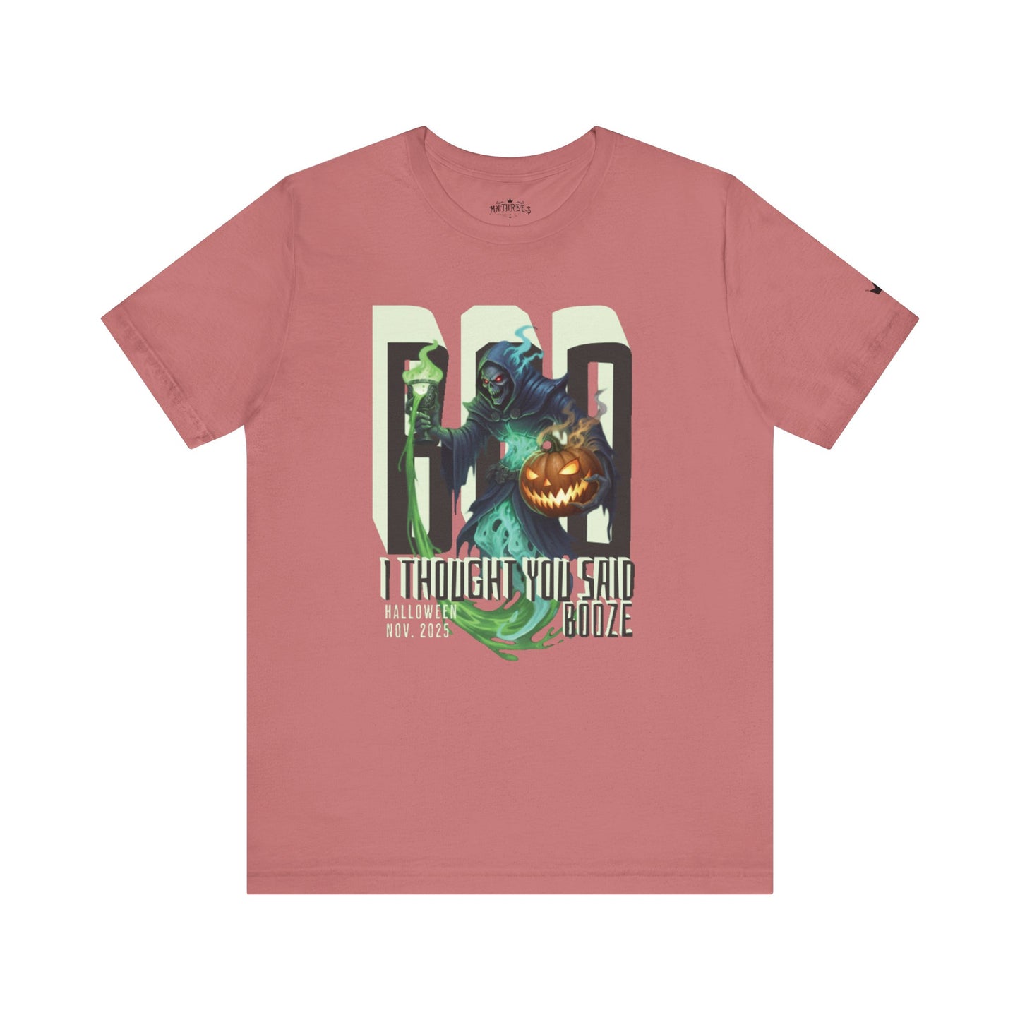 "BOO I Thought You Said Booze"