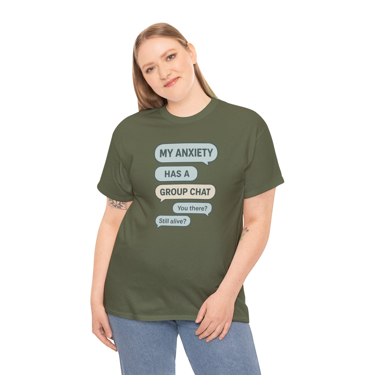 My Anxiety Has A Group Chat T-shirt