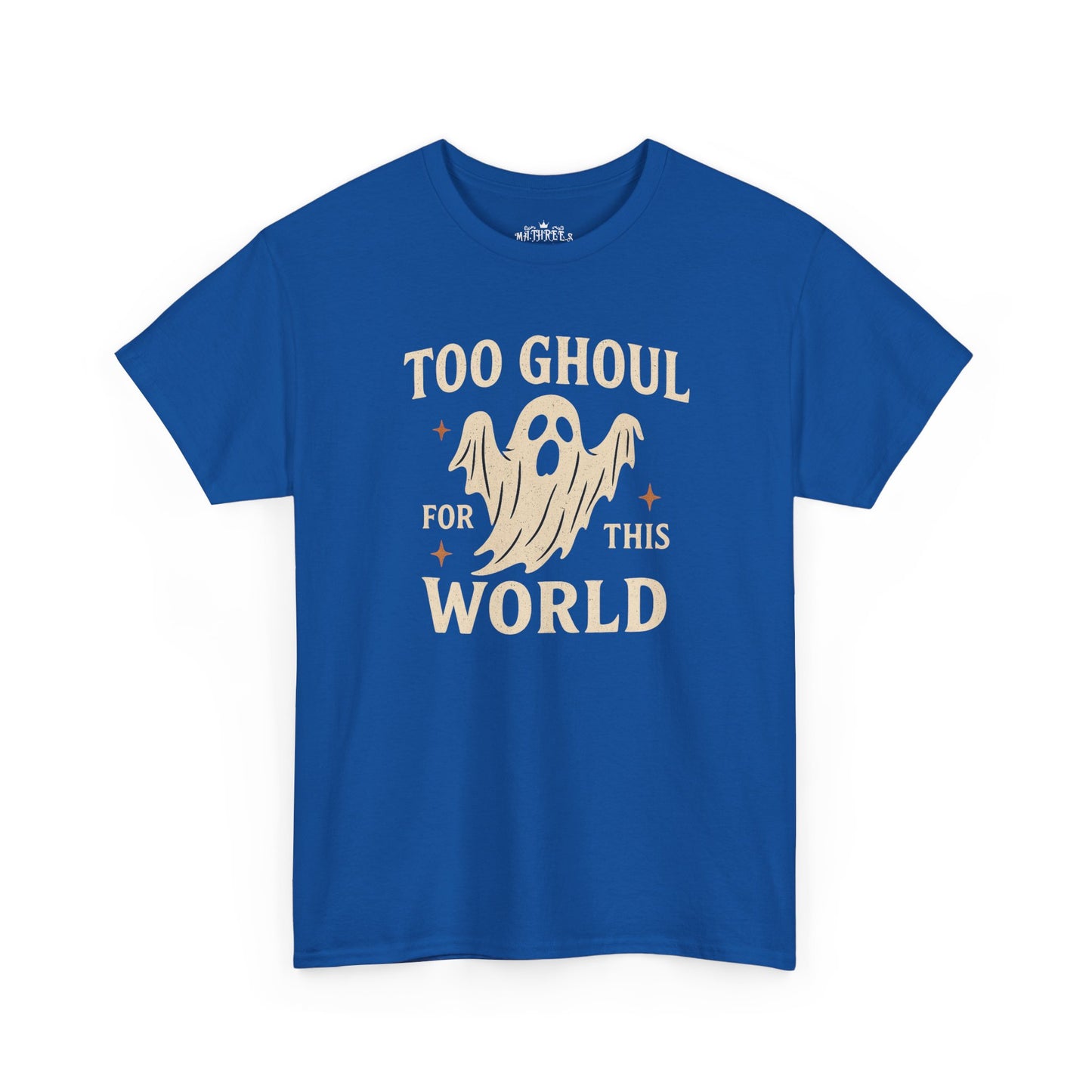 Too Ghoul For This World Tee