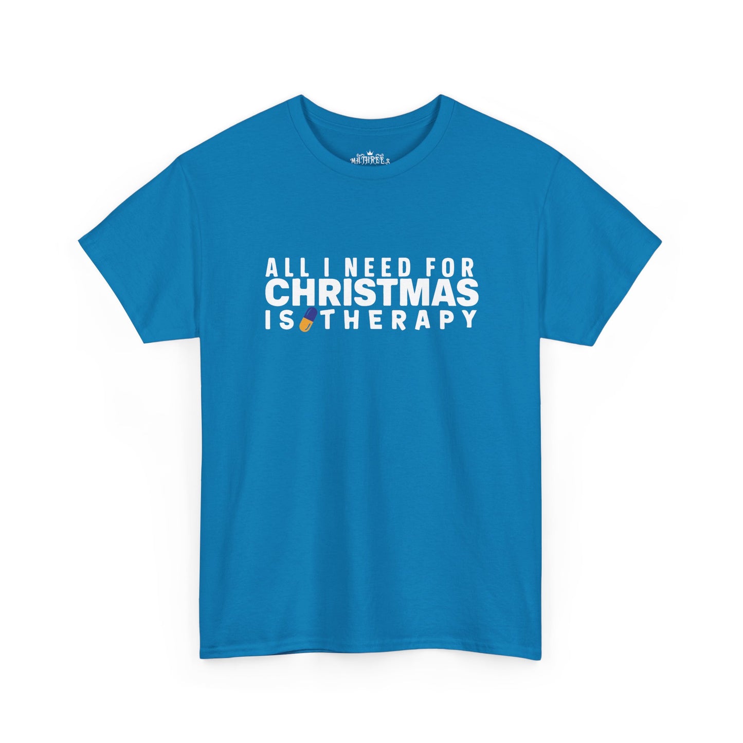 All I Need For Christmas Is Therapy Tee
