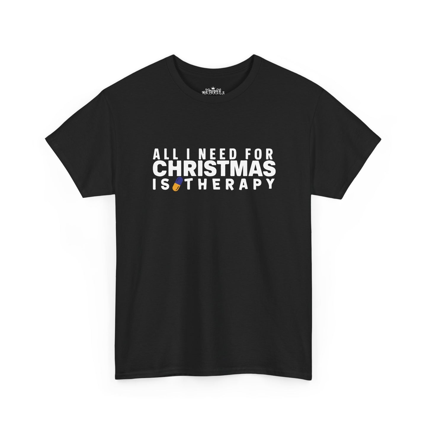 All I Need For Christmas Is Therapy Tee