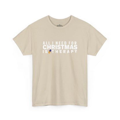 All I Need For Christmas Is Therapy Tee