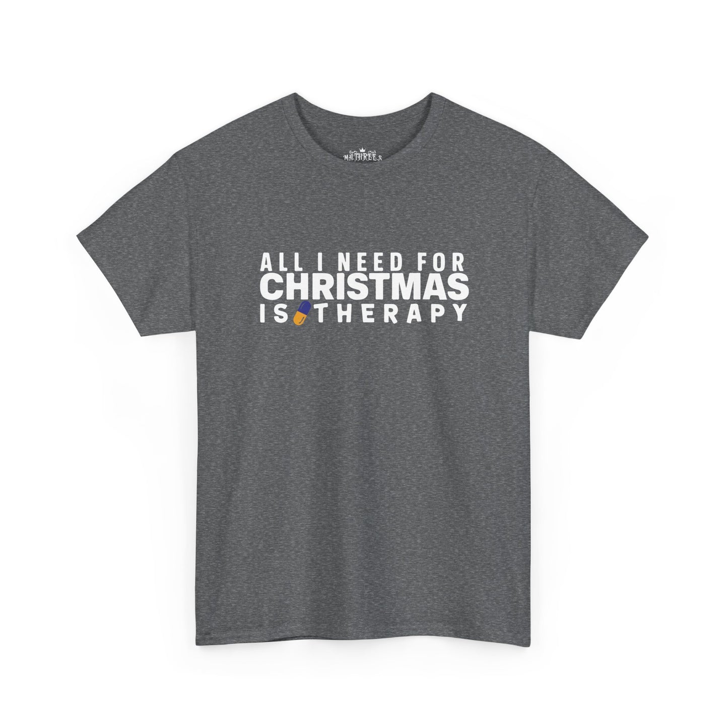 All I Need For Christmas Is Therapy Tee