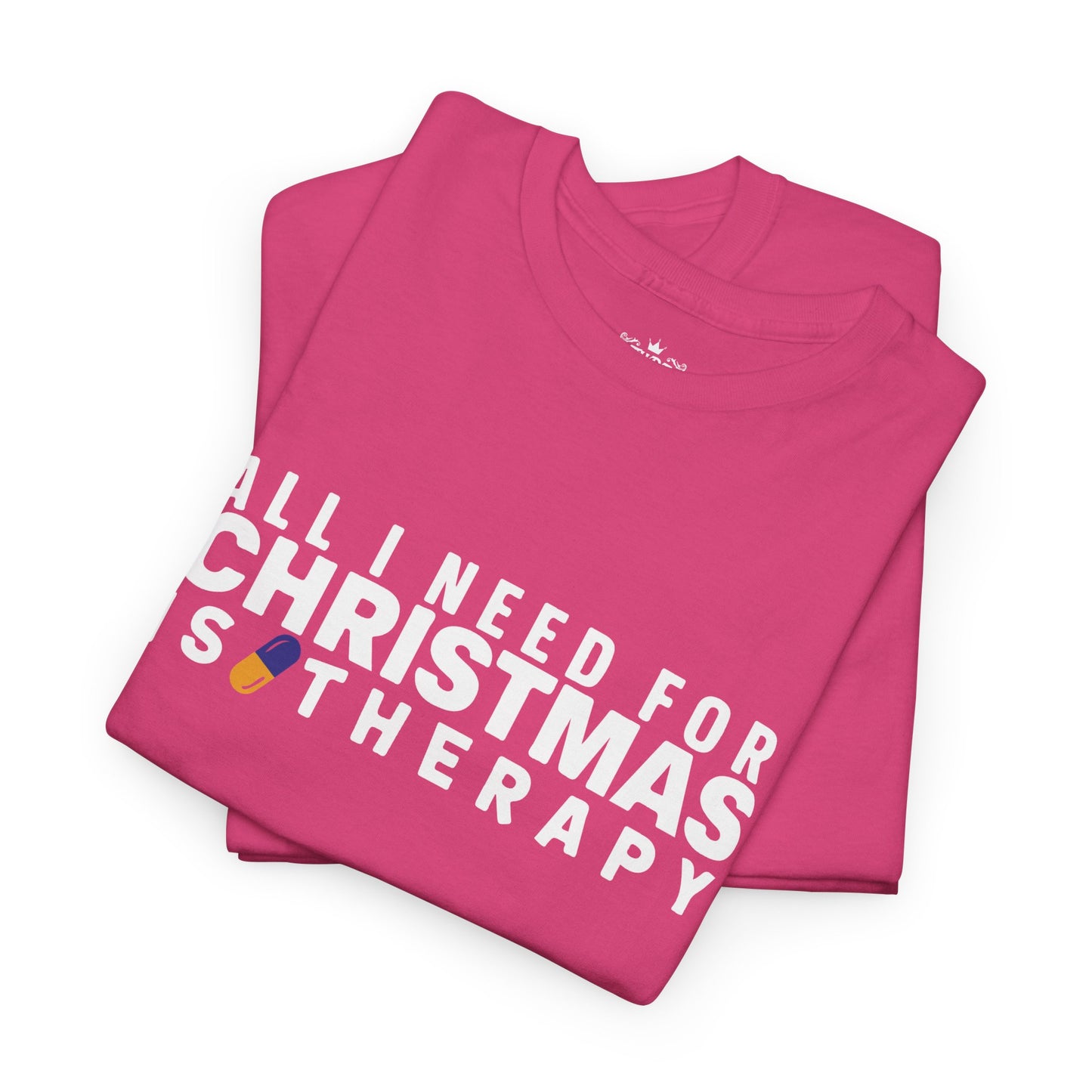 All I Need For Christmas Is Therapy Tee