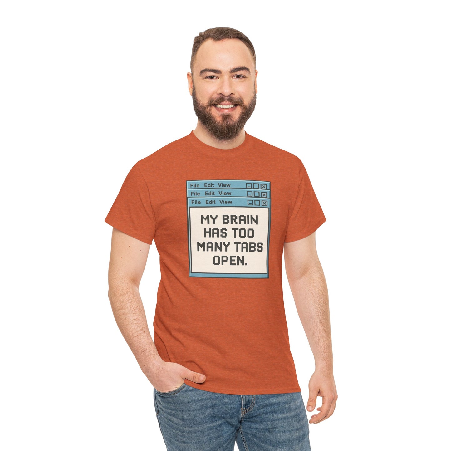 My Brain Has Too Many Tabs Tee