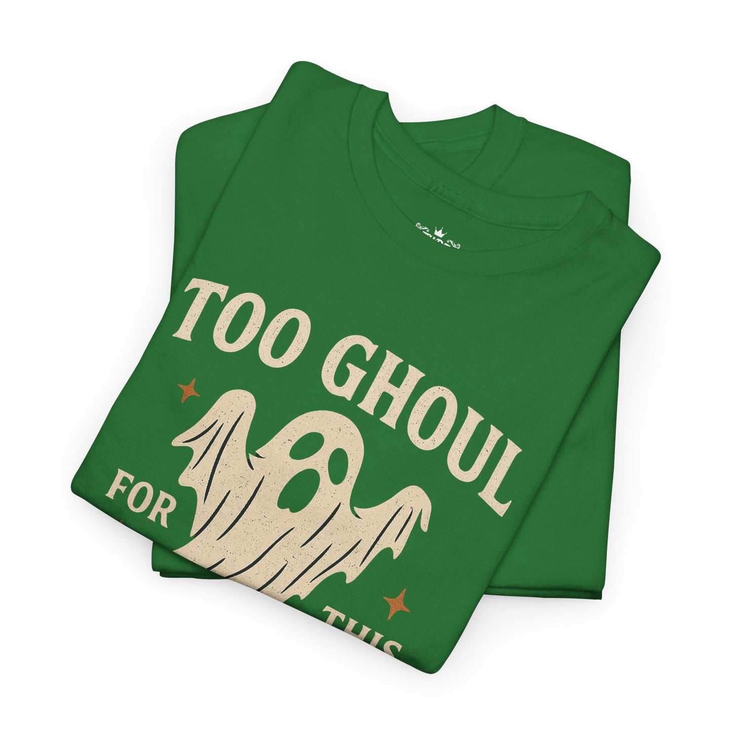 Too Ghoul For This World Tee