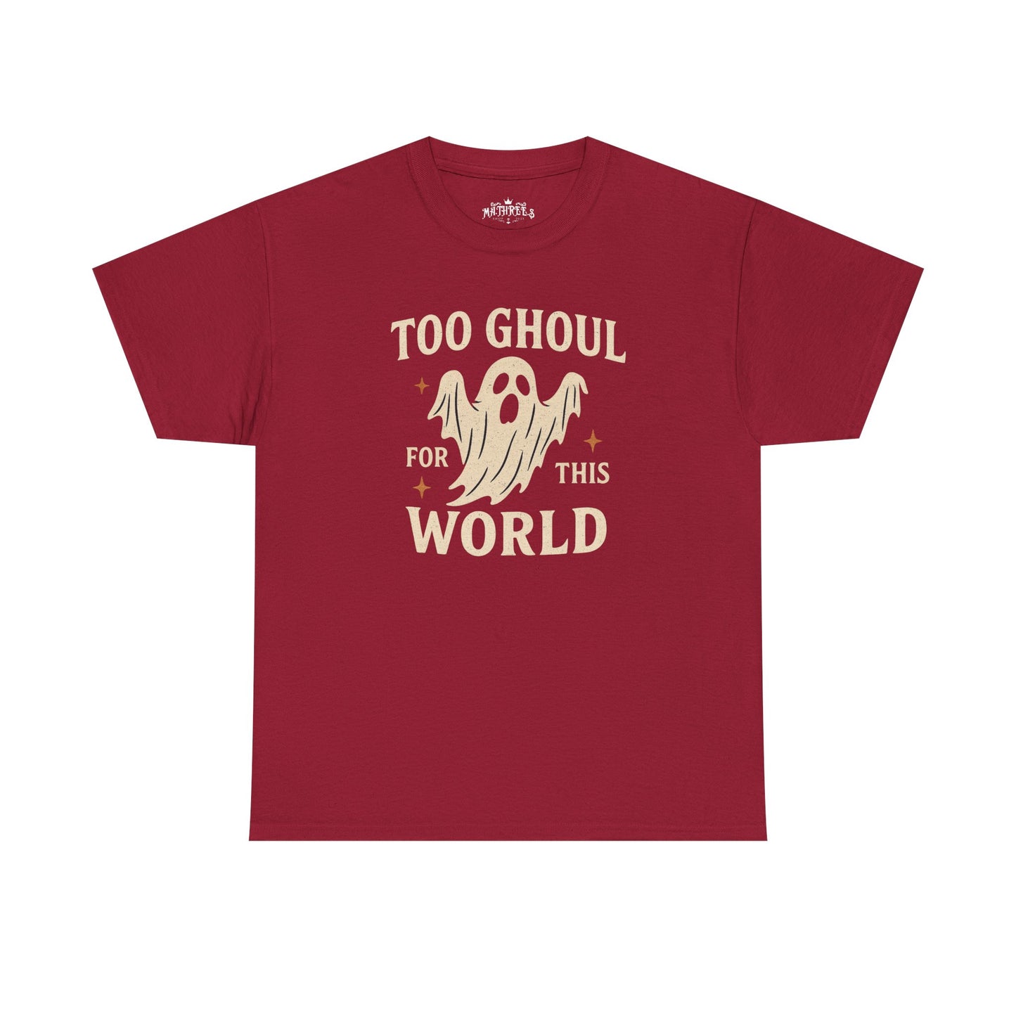 Too Ghoul For This World Tee