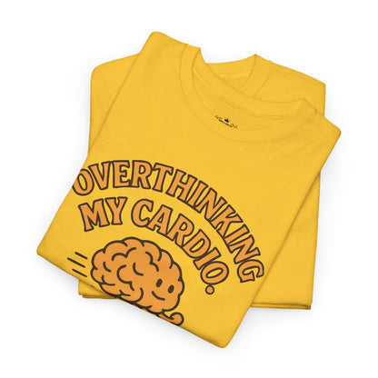 Overthinking is My Cardio