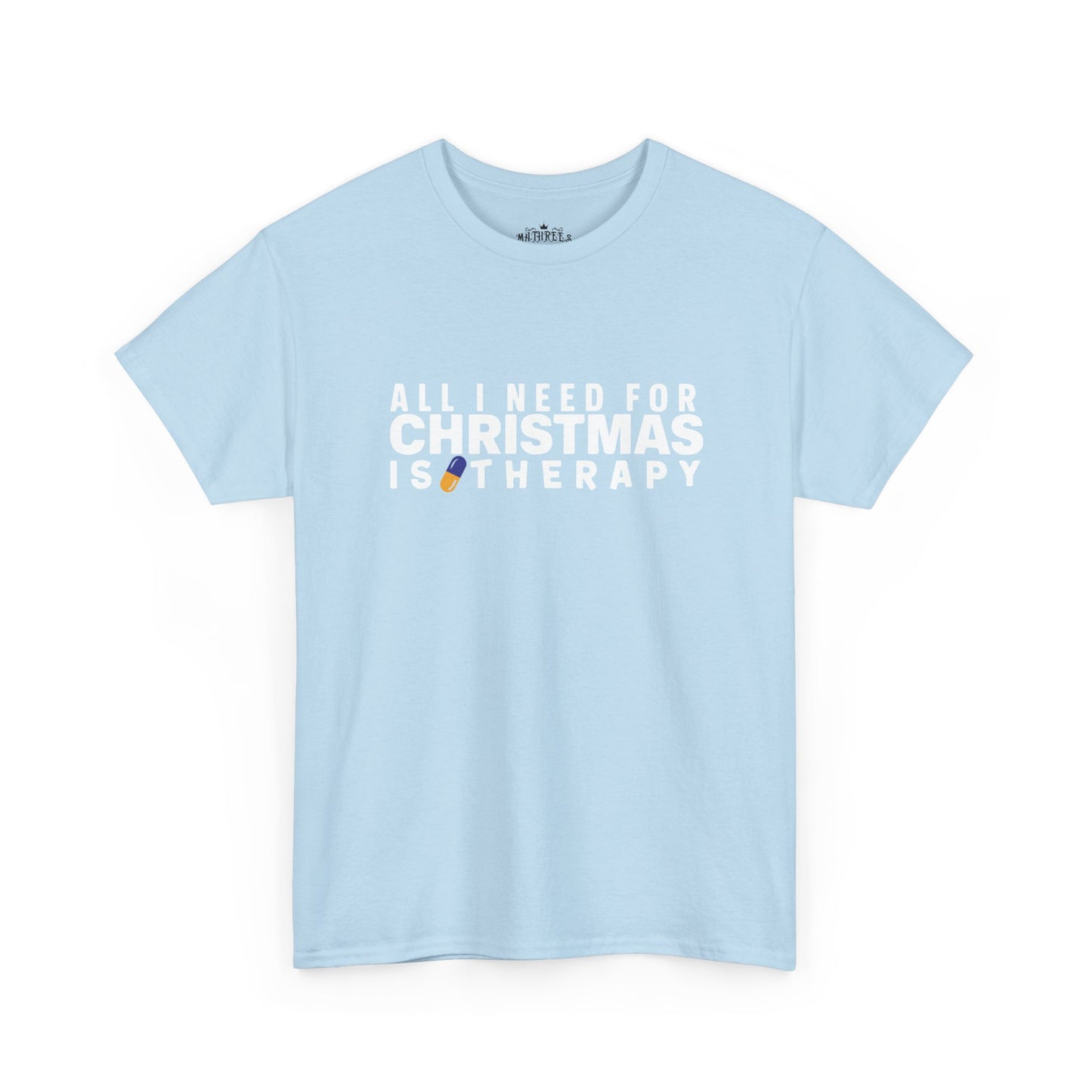All I Need For Christmas Is Therapy Tee