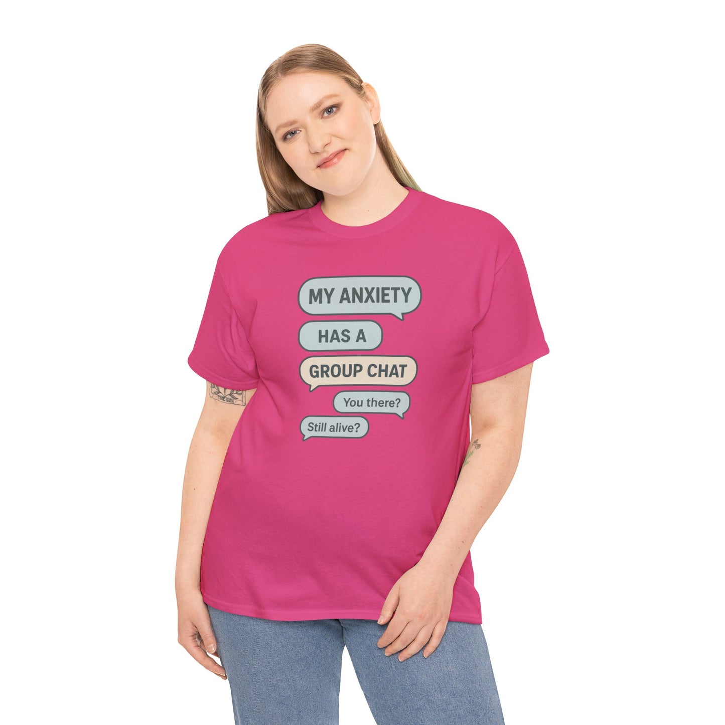 My Anxiety Has A Group Chat T-shirt