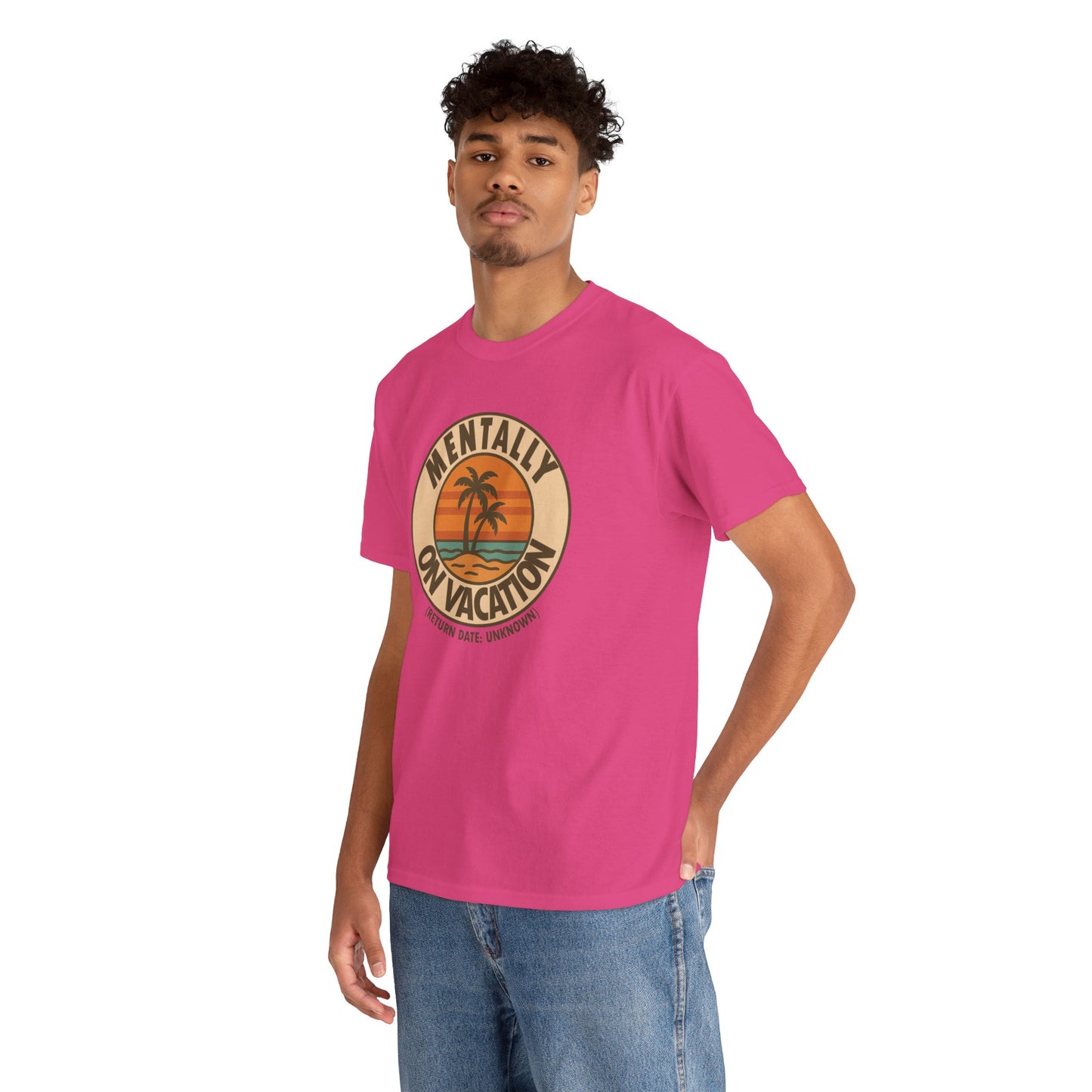 Mentally On Vacation Unknown Return Tee