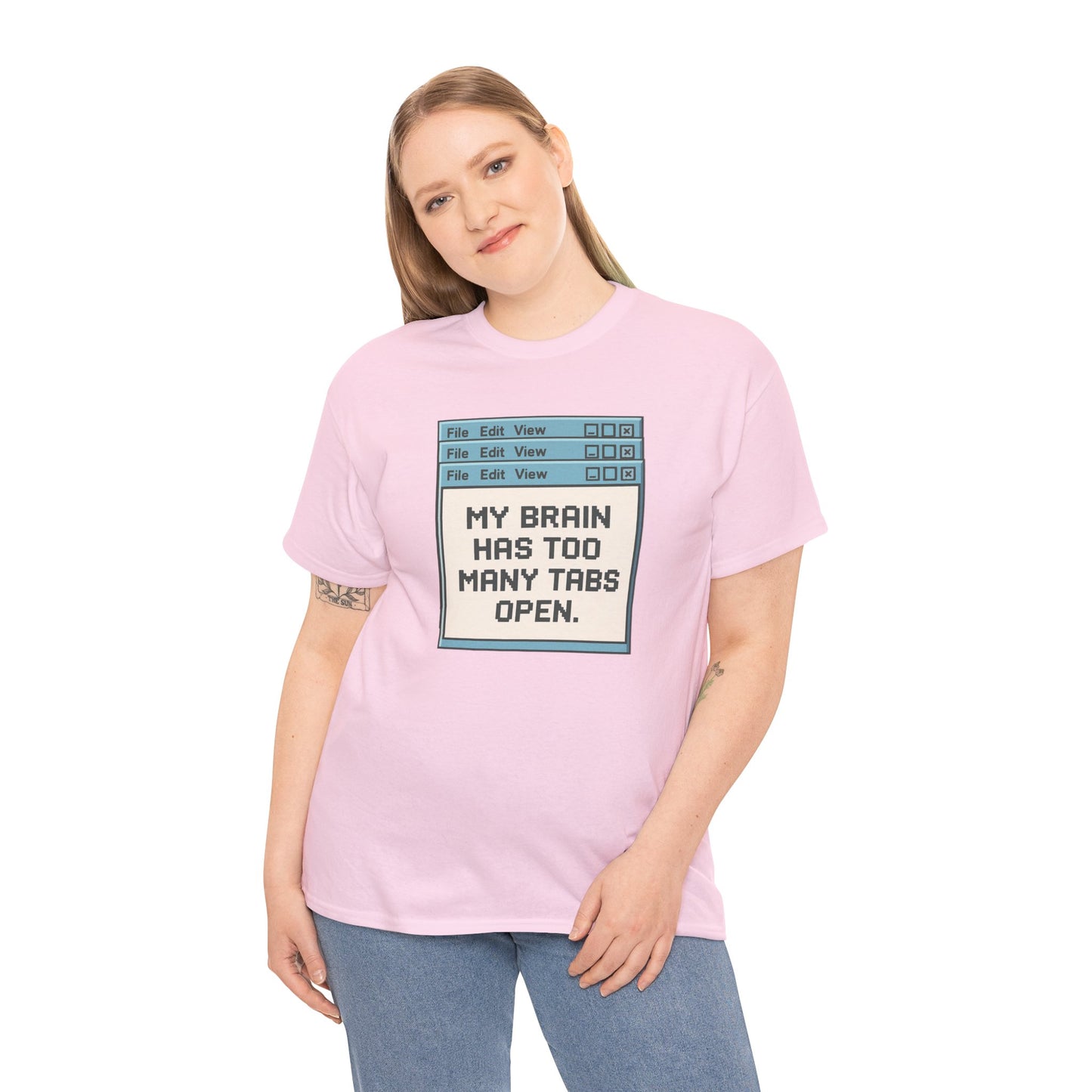 My Brain Has Too Many Tabs Tee