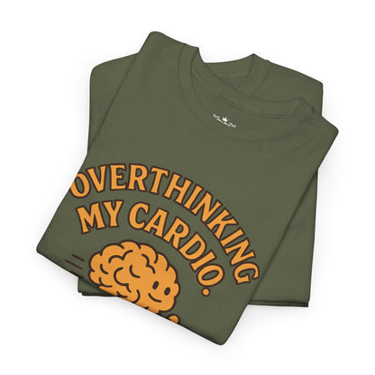 Overthinking is My Cardio