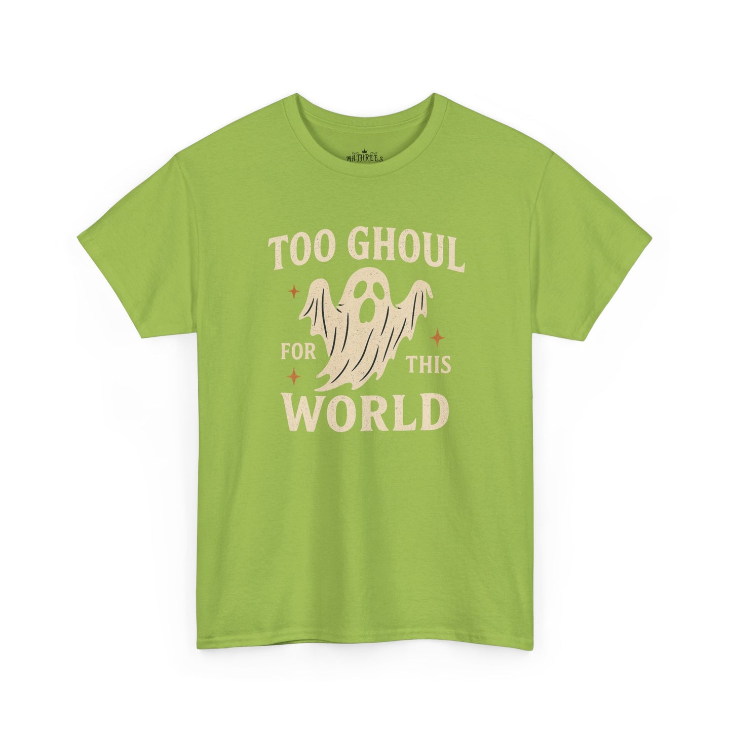 Too Ghoul For This World Tee