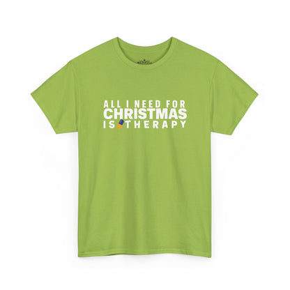 All I Need For Christmas Is Therapy Tee