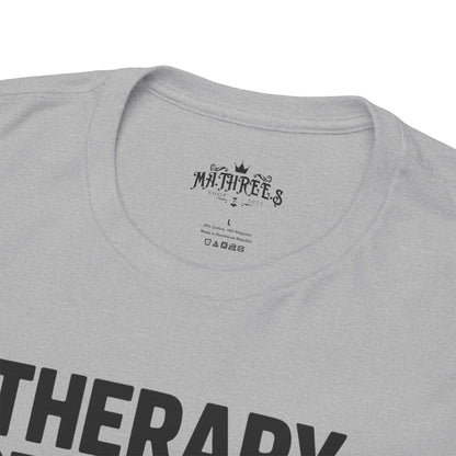 Therapy Because Punching People Is Frowned Upon T-shirt