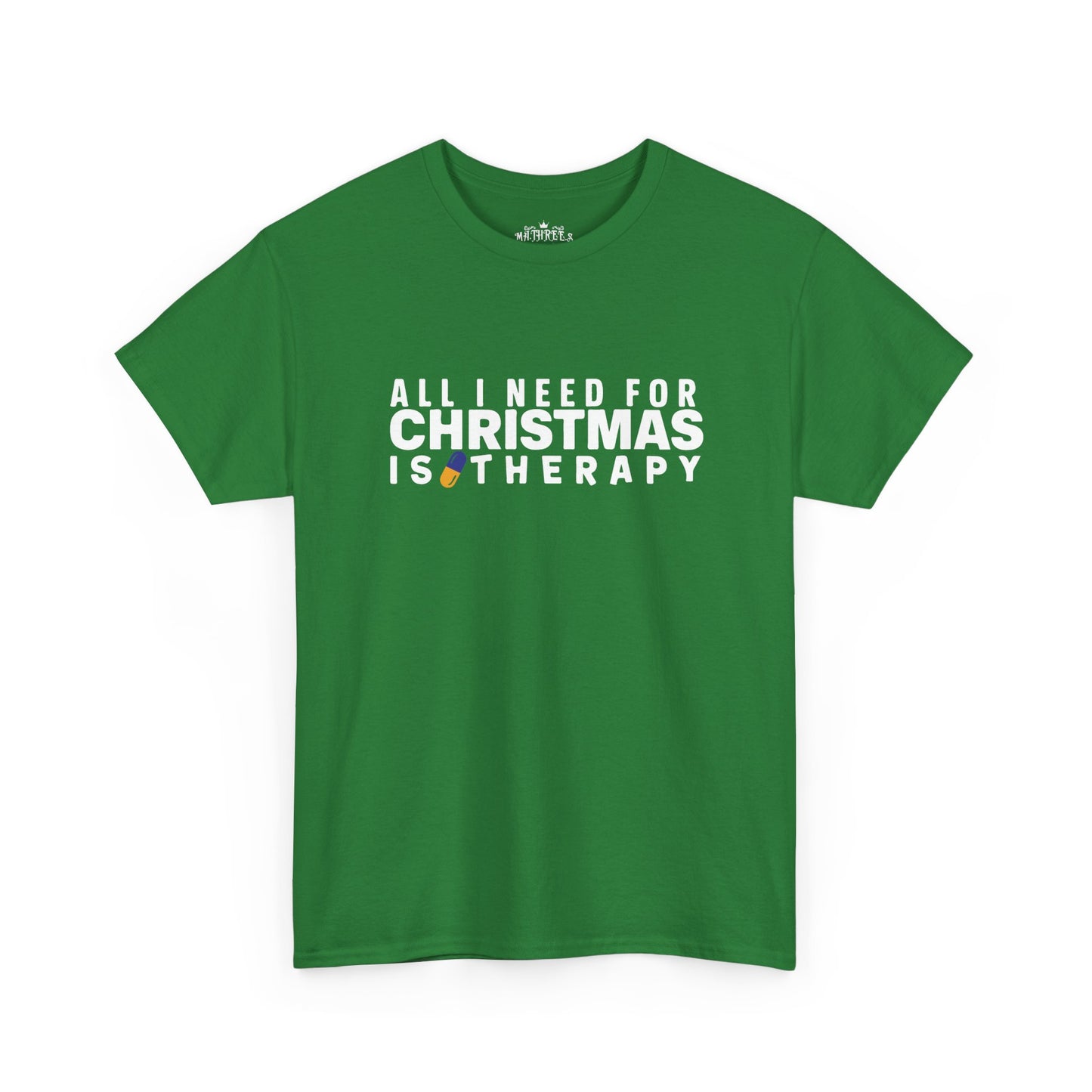 All I Need For Christmas Is Therapy Tee