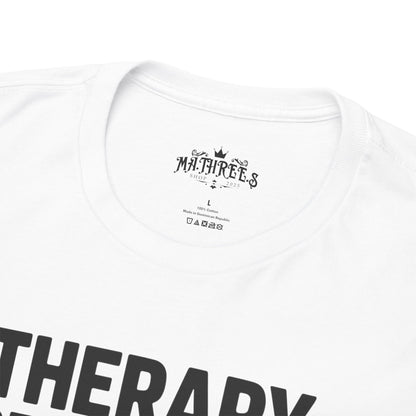 Therapy Because Punching People Is Frowned Upon T-shirt