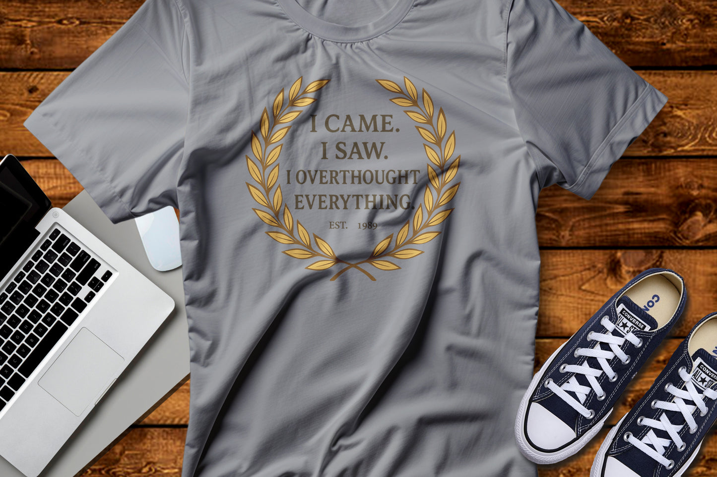 I Came I Saw I Overthought Every Thing T-shirt