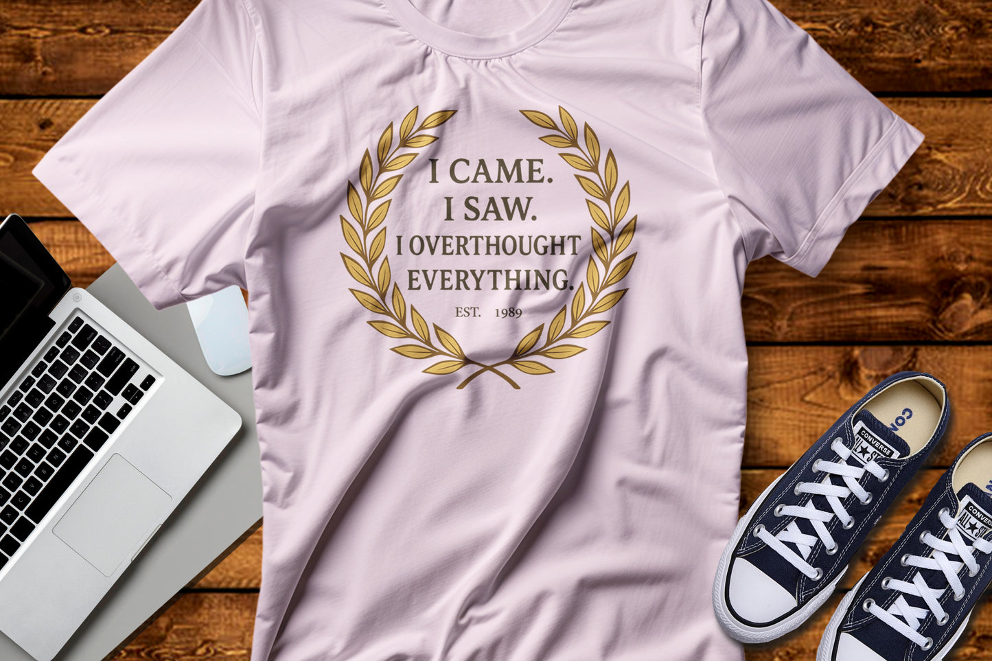 I Came I Saw I Overthought Every Thing T-shirt
